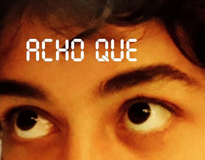 Short documentary - Acho que