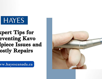 Tips Prevent Kavo Handpiece Issues & Costly Repairs