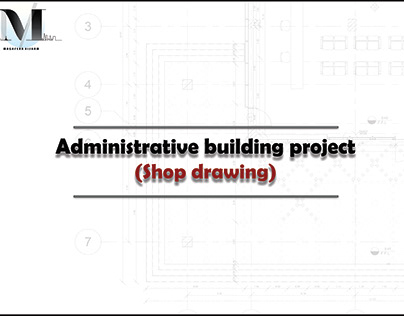 Administrative building project