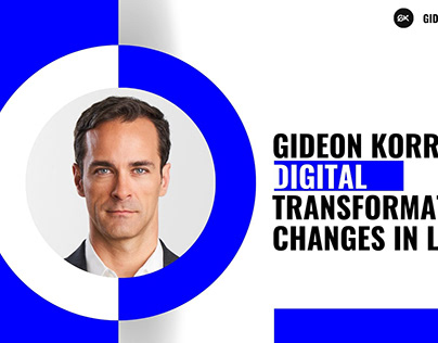 Gideon Korrell's 5 Digital Transformation Changes