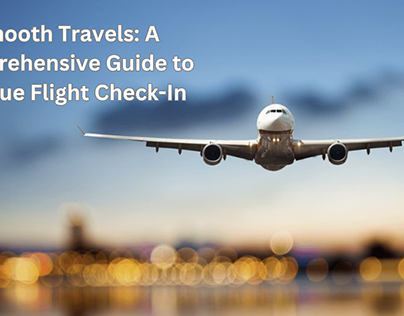 A Comprehensive Guide to JetBlue Flight Check-In
