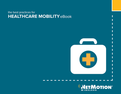 "Healthcare Mobility Best Practices" eBook