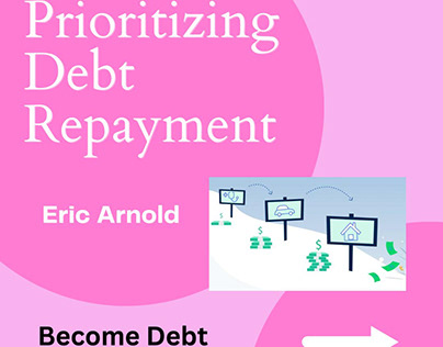 Eric Arnold - Prioritize Debt Repayment