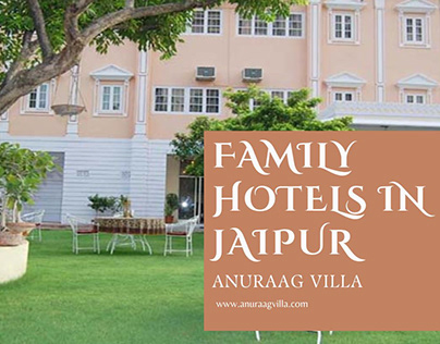 Family Hotels in Jaipur