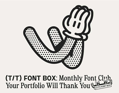 Project thumbnail - That That Font Box: Monthly Font Club