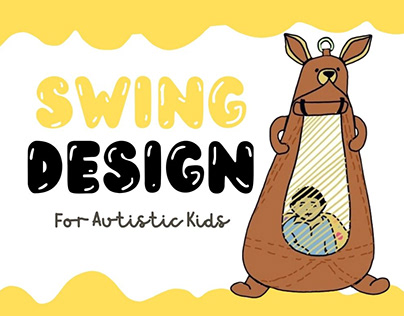Swing Design for Autistic Kids