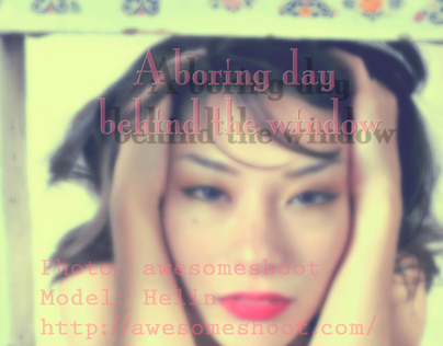 A boring day behind the window