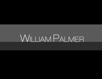 William Palmer Production Reel