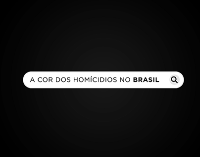 Infográfico animado - A cor dos Homicídios no Brasil