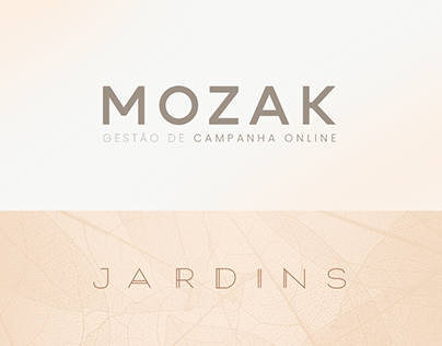 MOZAK - Jardins | Gestão de Campanha Online