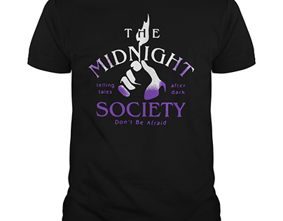 The Midnight Telling Tales After Dark Society Don't Be
