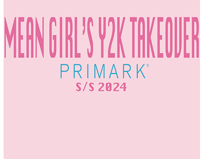 Primark Licensing Project: Mean Girls Y2K Takeover