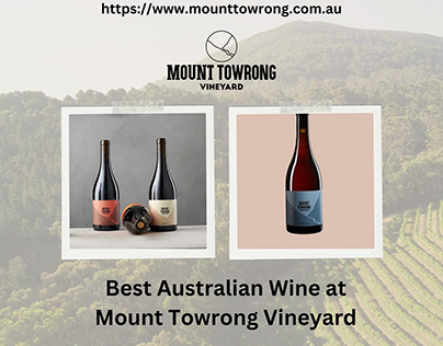 Best Australian Wine at Mount Towrong Vineyard