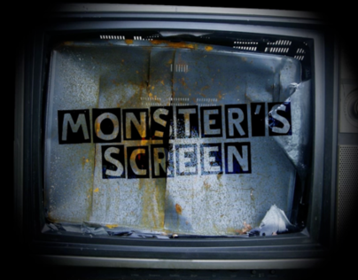 Monster's Screen