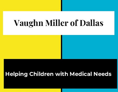 Vaughn Miller of Dallas: Volunteer Opportunities