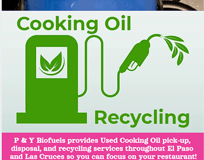 Dispose Of Used Cooking Oil At P & Y Biofuels