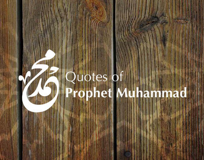 Quotes of Prophet Muhammad