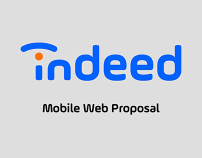 UX/UI–Indeed Mobile Web Proposal