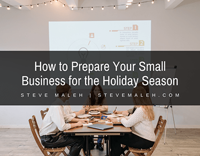 How to Prepare Your Small Business for the Holidays