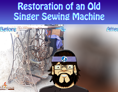"Restoration of an Antique Singer Sewing Machine"