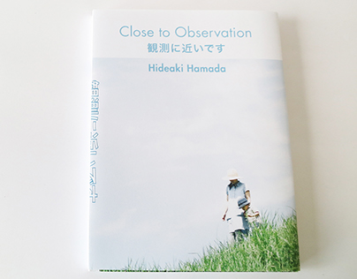 Close to Observation | Hideki Hamada