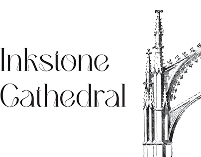 Inkstone Cathedral-Print Project