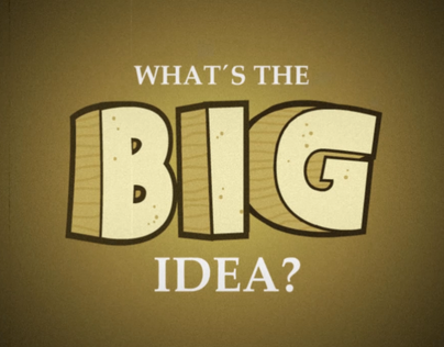 What's the big idea?