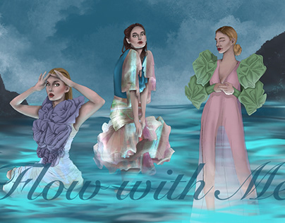 Flow with Me (Fashion Collection and Illustration)