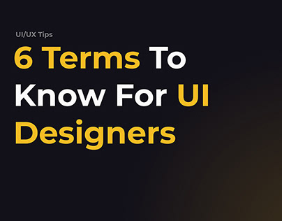 6 Terms To know For UI Designers UI/UX Tips
