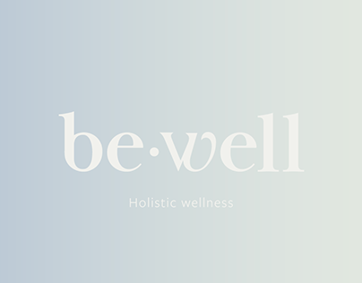 Branding Be Well - Holistic Wellness