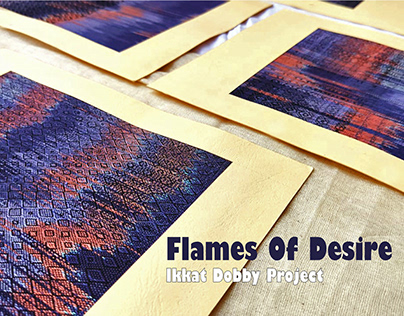 Flames Of Desire/ Ikkat Dobby Projects