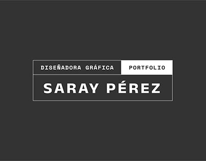 Portfolio Saray Pérez - Diseñadora Gráfica
