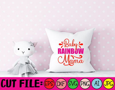 Baby Rainbow Mama SVG Design