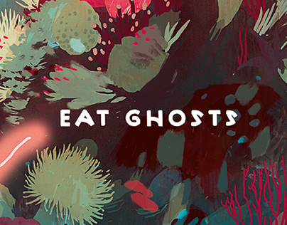 Eat Ghosts - AN TI E GO