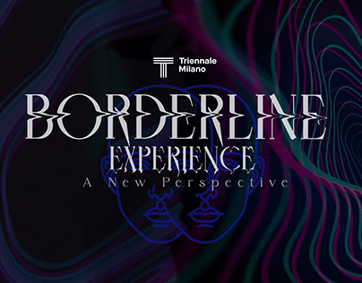 BORDERLINE EXPERIENCE - Triennale