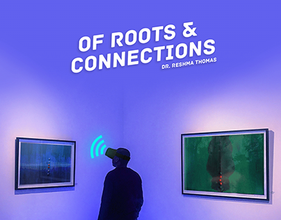 Of roots & connections