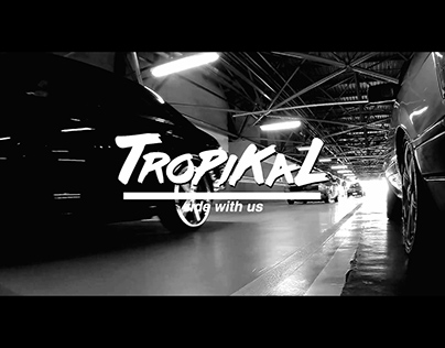 Project thumbnail - TROPIKAL | ride with us