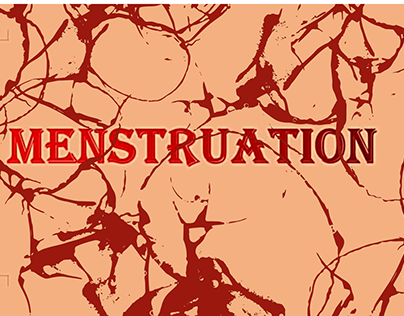 MENSTRUATION- GO WITH THE FLOW