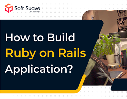 How to Build a Ruby on Rails Application?