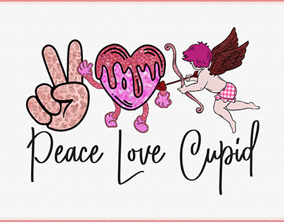 Peace Love Cupid Sublimation