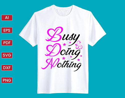 BUSY DOING NOTHING
