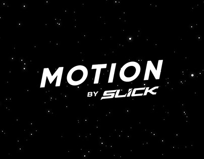 Motion by Slick