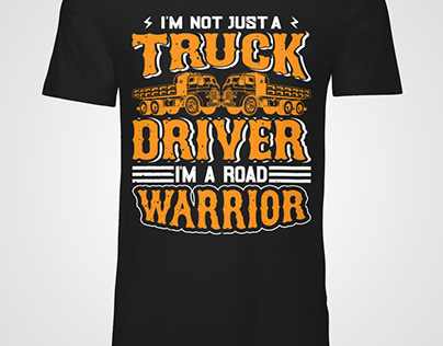 I'm not just a truck driver, I'm a road warrior