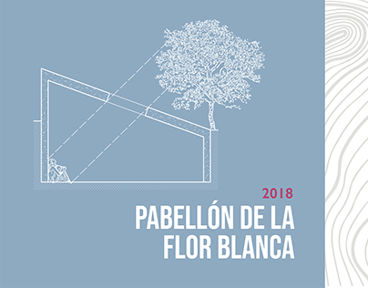Pabellón de la Flor Blanca - 2018