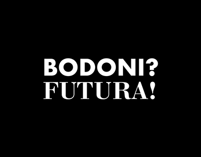 Bodoni × Futura