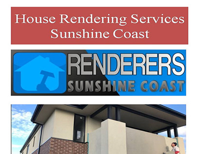 House Rendering Services Sunshine Coast