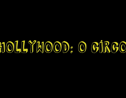 Hollywood: o Circo