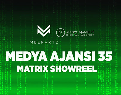 Medya Ajansı 35 | Matrix Showreel