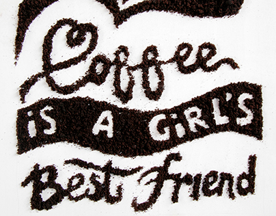 Coffee is a girl's best friend