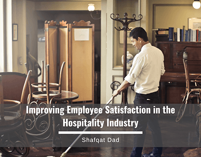 Improving Employee Satisfaction in Hospitality Industry